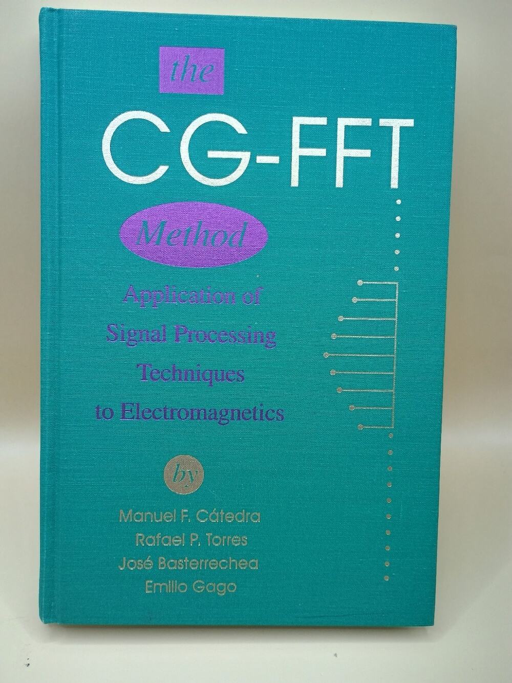 1995 - The CG-FFT methodapplication of signal processing techniques.. -Hardcover
